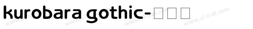 kurobara gothic字体转换